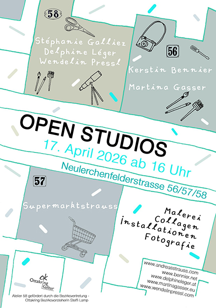 Flyer Open Studio 17.04.2026; Ausstellung: Martina Gasser; St�phanie Galliez; Delphine L�ger, Andreas Strauss, Wendelin Pressl; Open Studios; Neulerchenfelderstrasse;