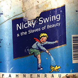 Nicky Swing & the Slaves of Beauty; Singende Säge: Martina Gasser; Musical Saw; Singende Säge;
