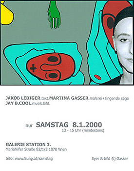 Martina Gasser; Galerie Station 3; Samstag